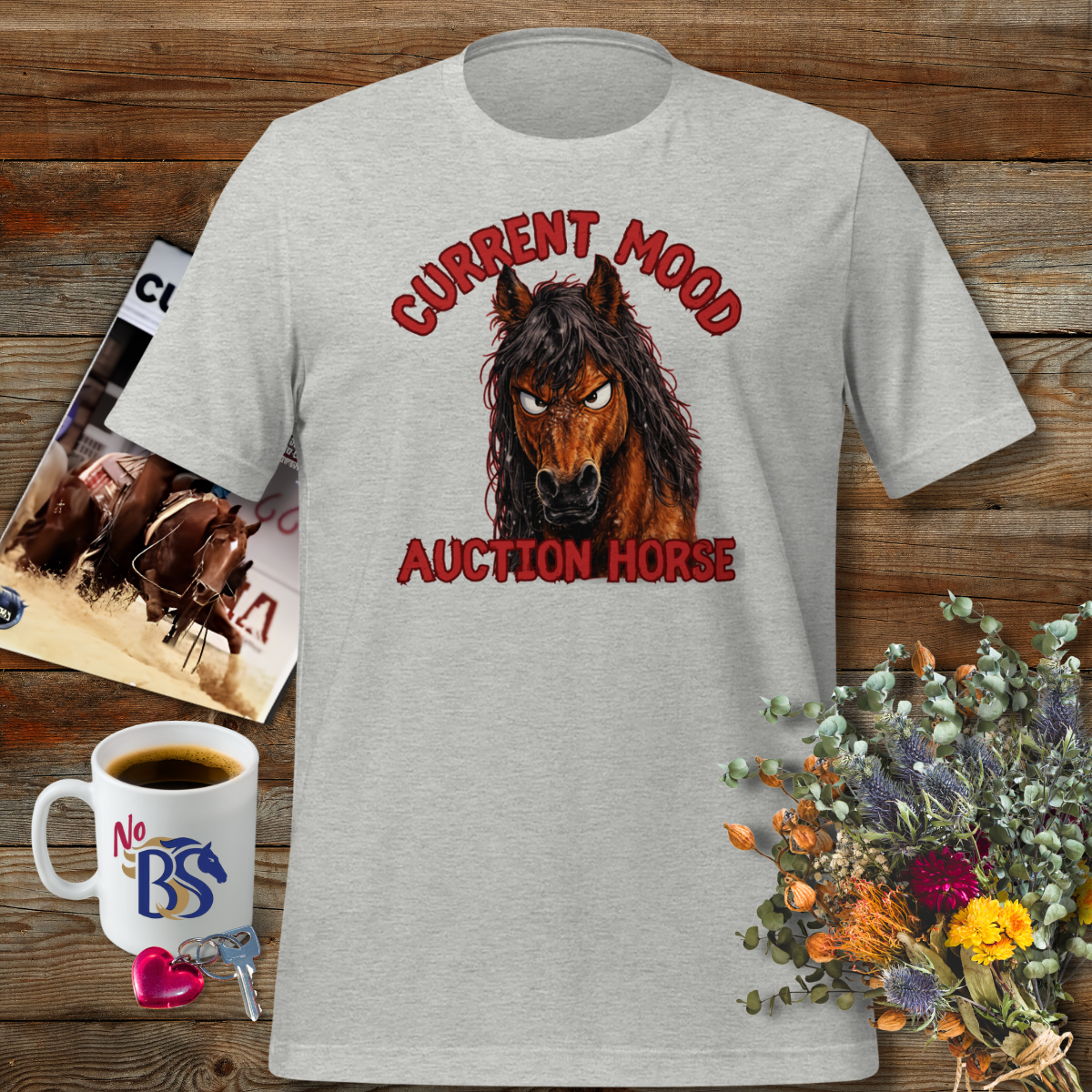 4 CURRENT MOOD AUCTION HORSE T-Shirt