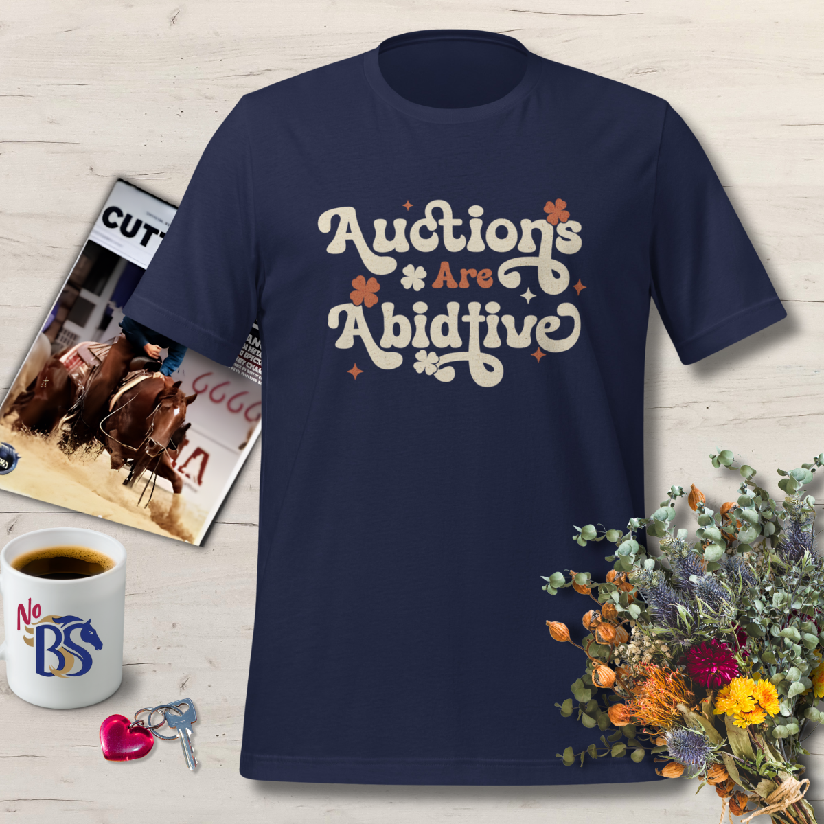 Auctions are Abidtive- Horse Auction T Shirt