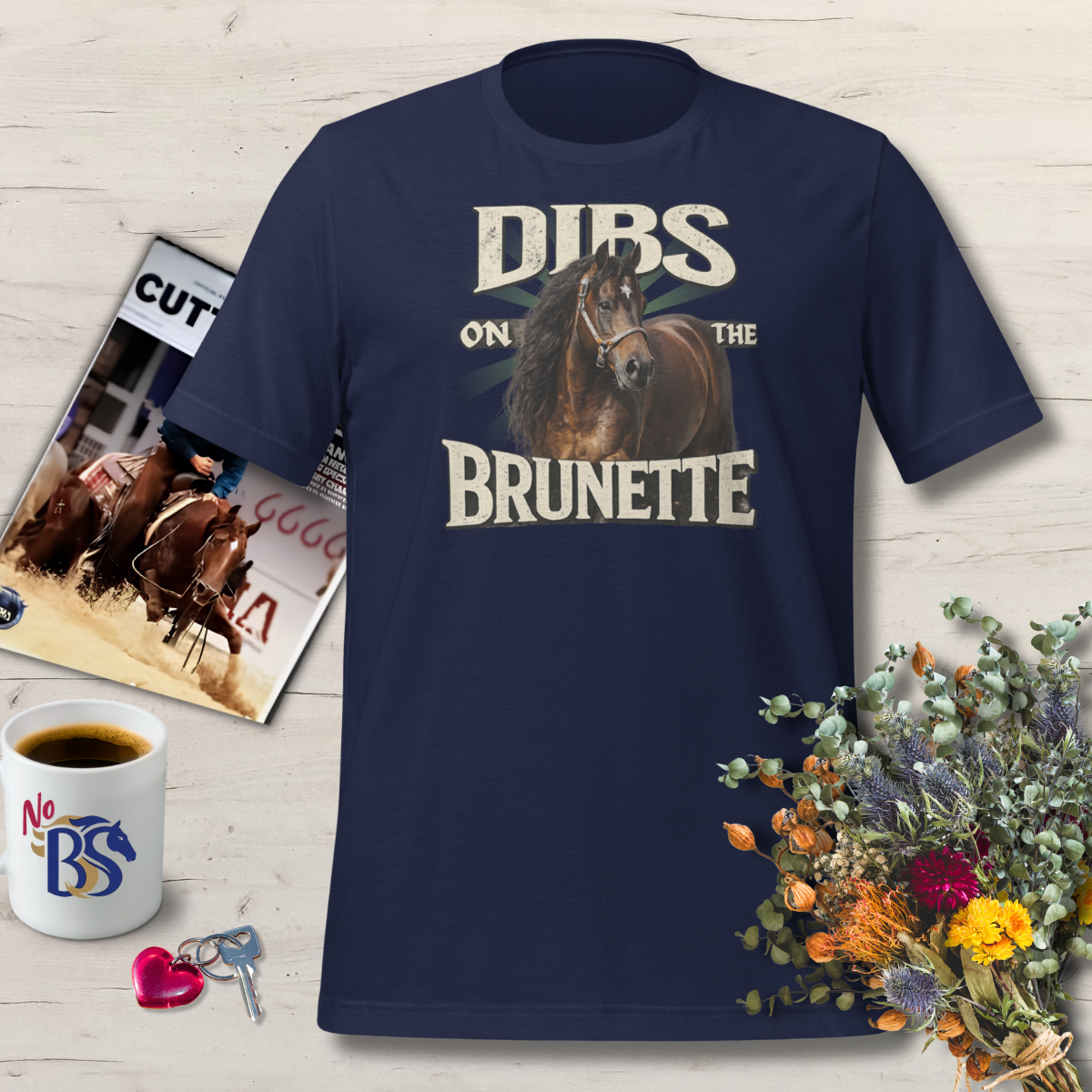 Dibs on the Brunette Flirty T-Shirt