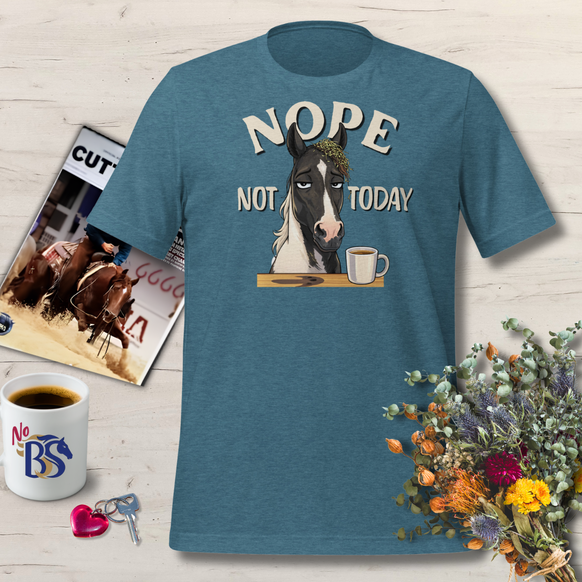 01 Nope Not Today- Funny Horse Lover's T-Shirt