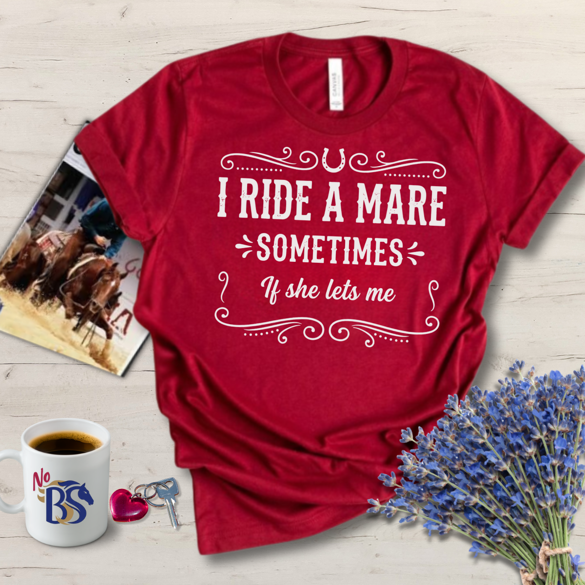 I Ride A Mare Sometimes Funny Horse Shirt