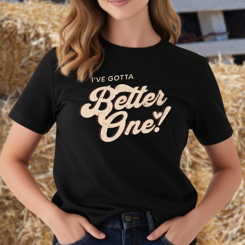 091 I've Gotta Better One- Vintage Horse Auction Shirt