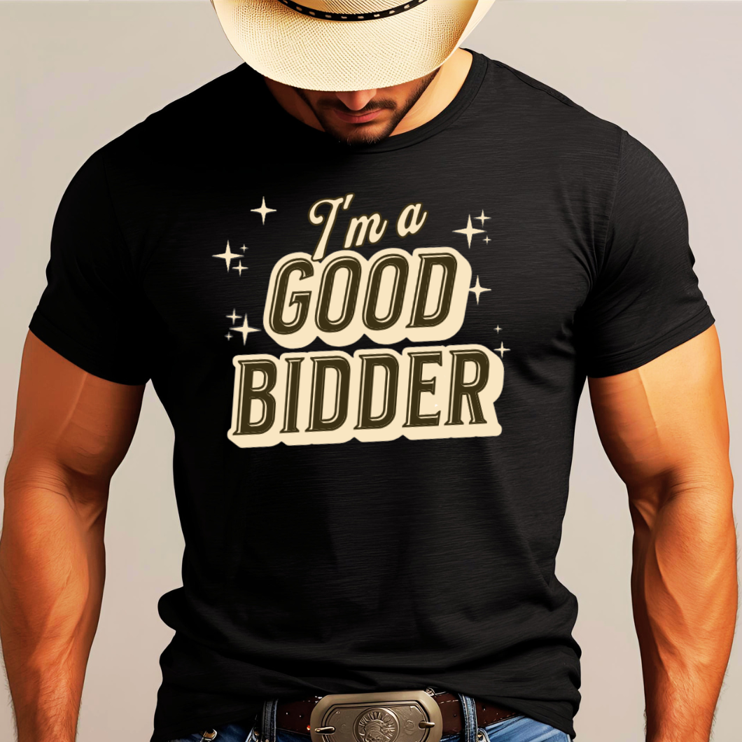 I'm A Good Bidder-Funny Horse Auction T-Shirt