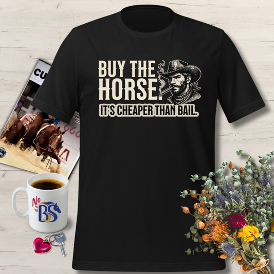 05 Cheaper Than Bail Horse Auction T-Shirt