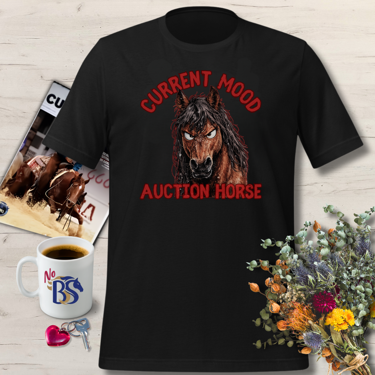 4 CURRENT MOOD AUCTION HORSE T-Shirt