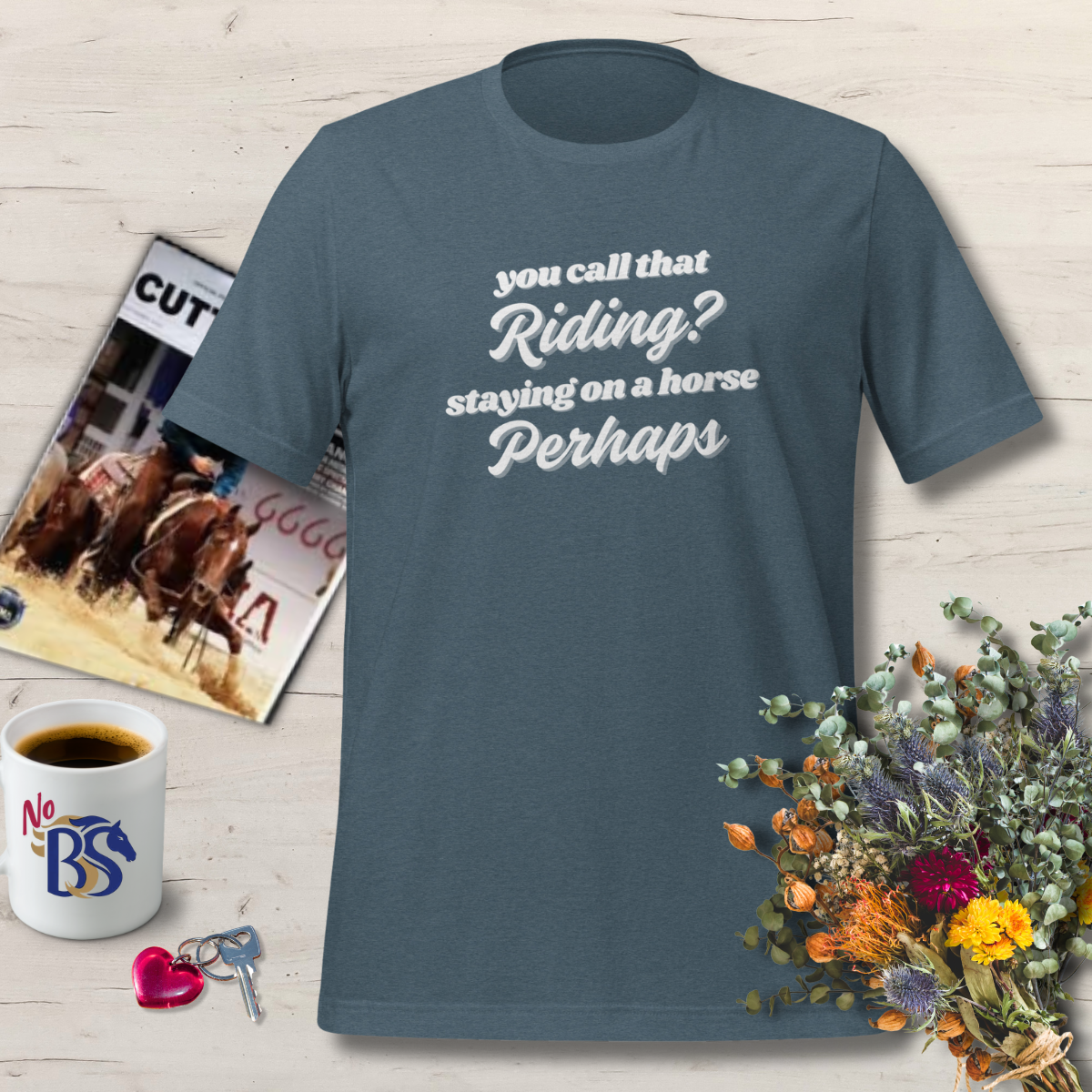 You Call That Riding? Snarky Horse Shirt