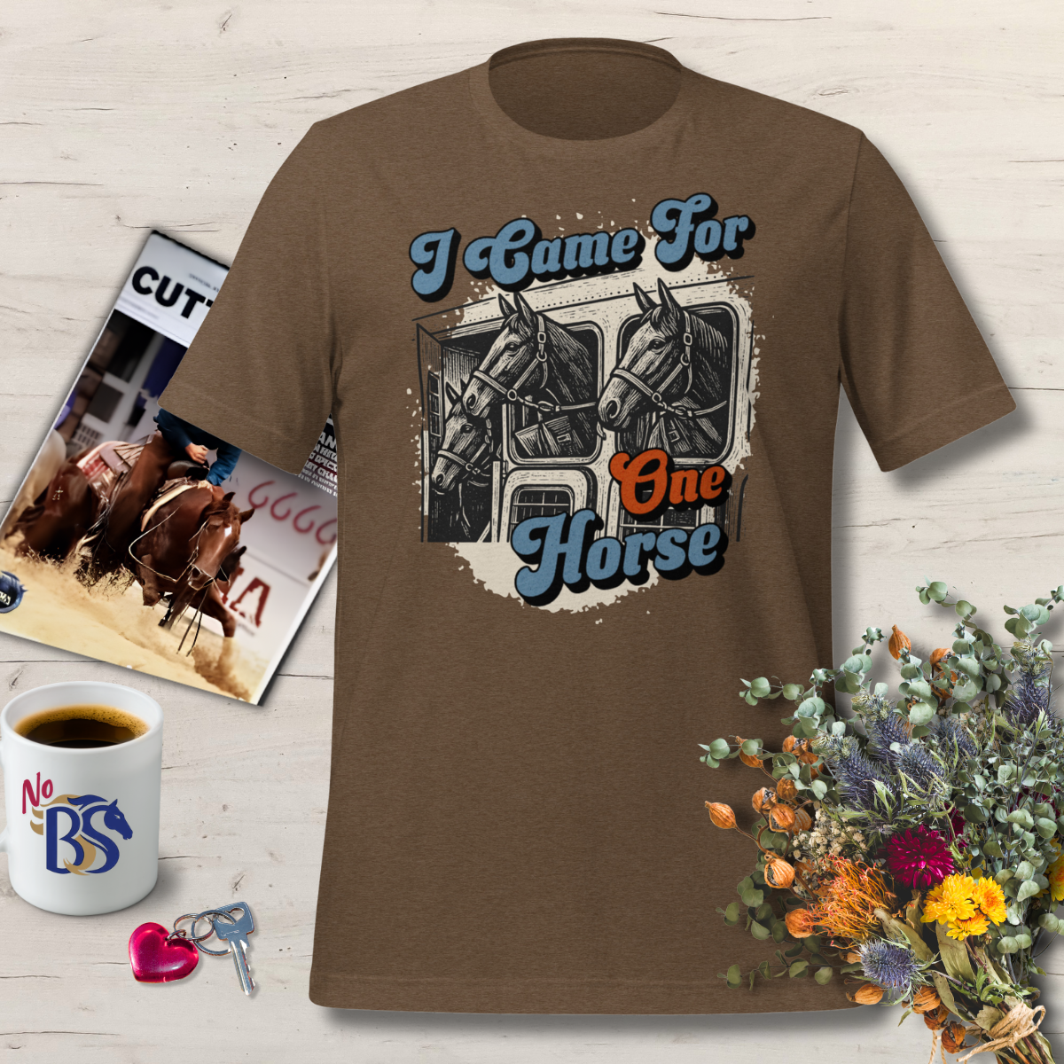 I Came For One Horse- Funny Horse Auction Shirt