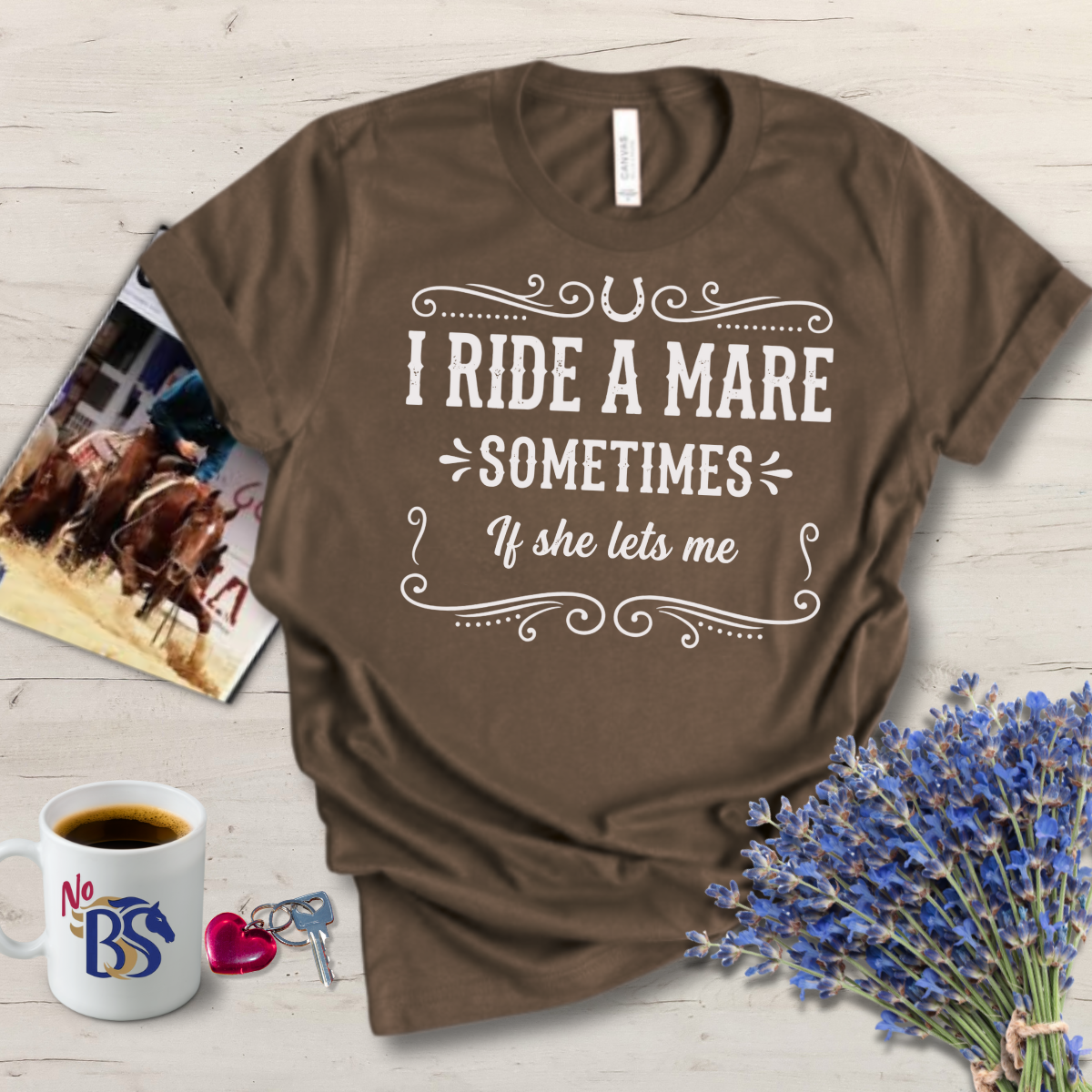 I Ride A Mare Sometimes Funny Horse Shirt