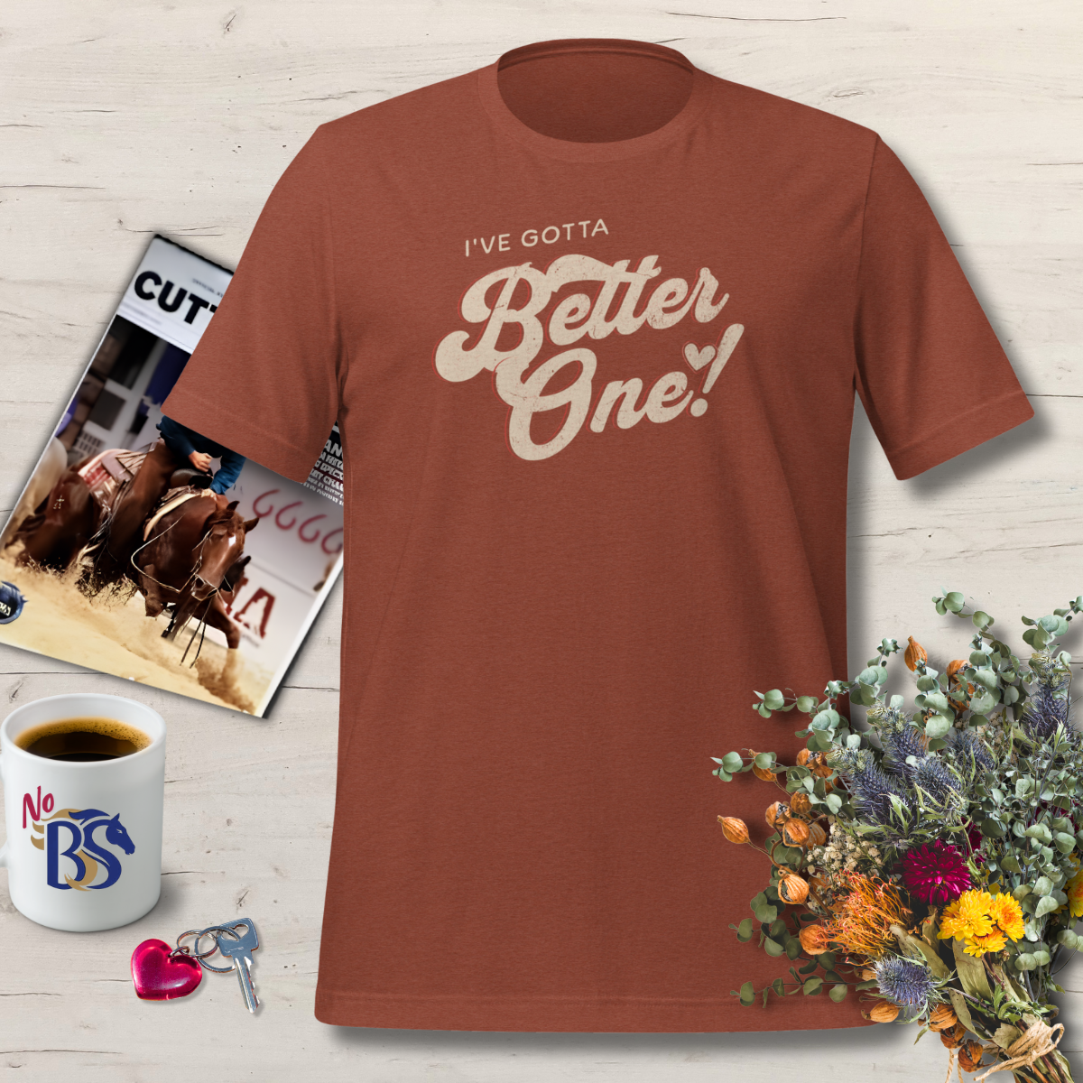 091 I've Gotta Better One- Vintage Horse Auction Shirt