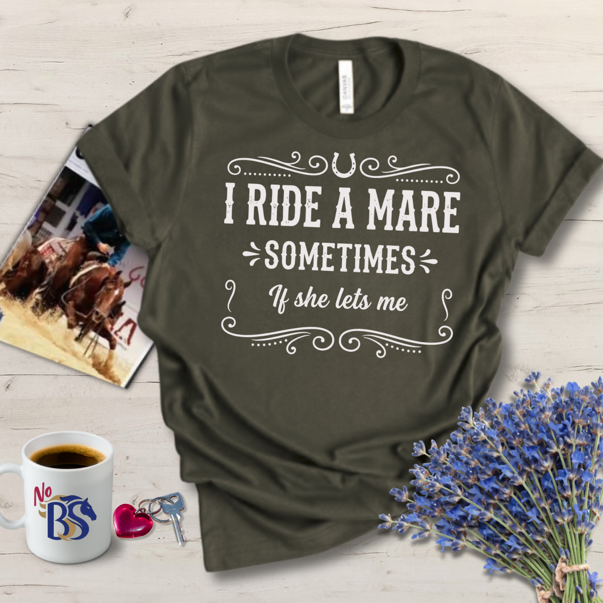I Ride A Mare Sometimes Funny Horse Shirt