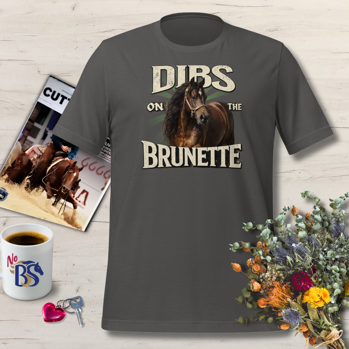 Dibs on the Brunette Flirty T-Shirt