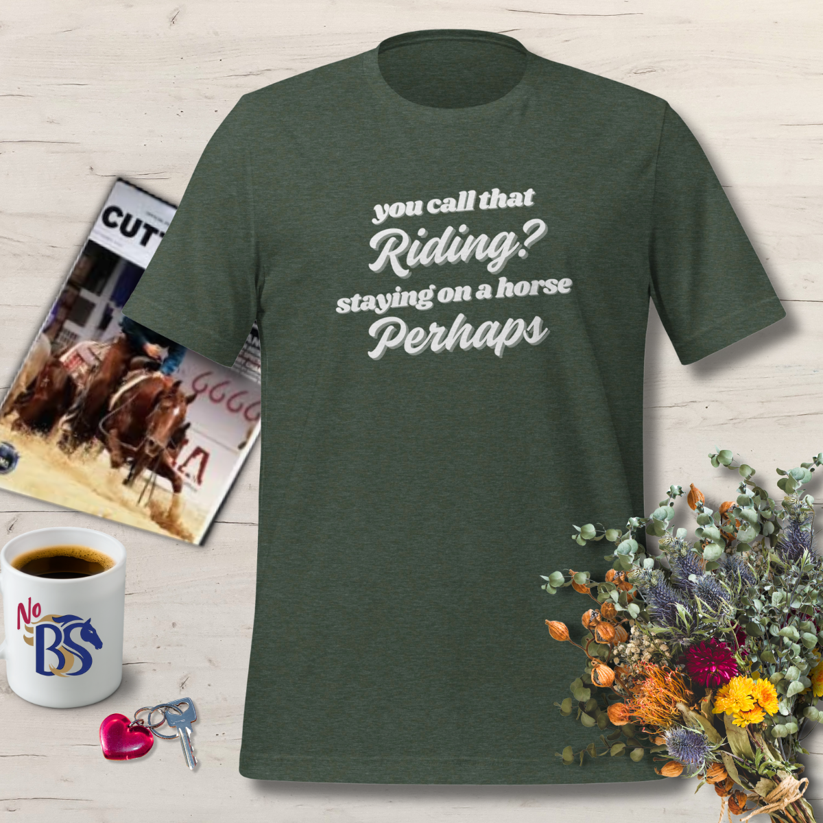 You Call That Riding? Snarky Horse Shirt