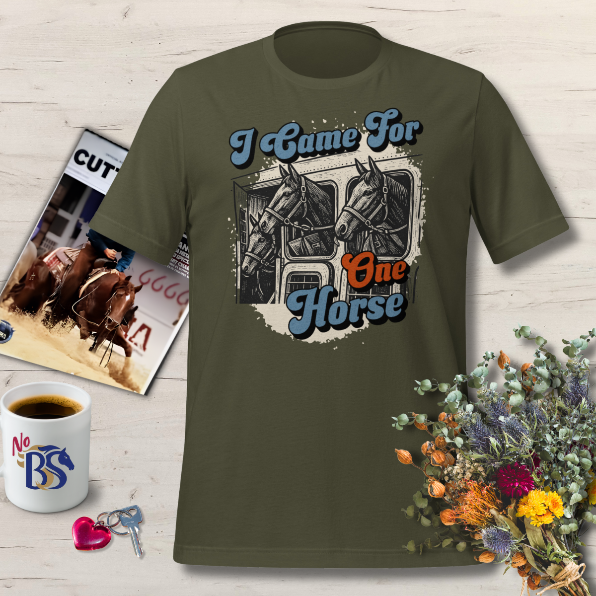 I Came For One Horse- Funny Horse Auction Shirt