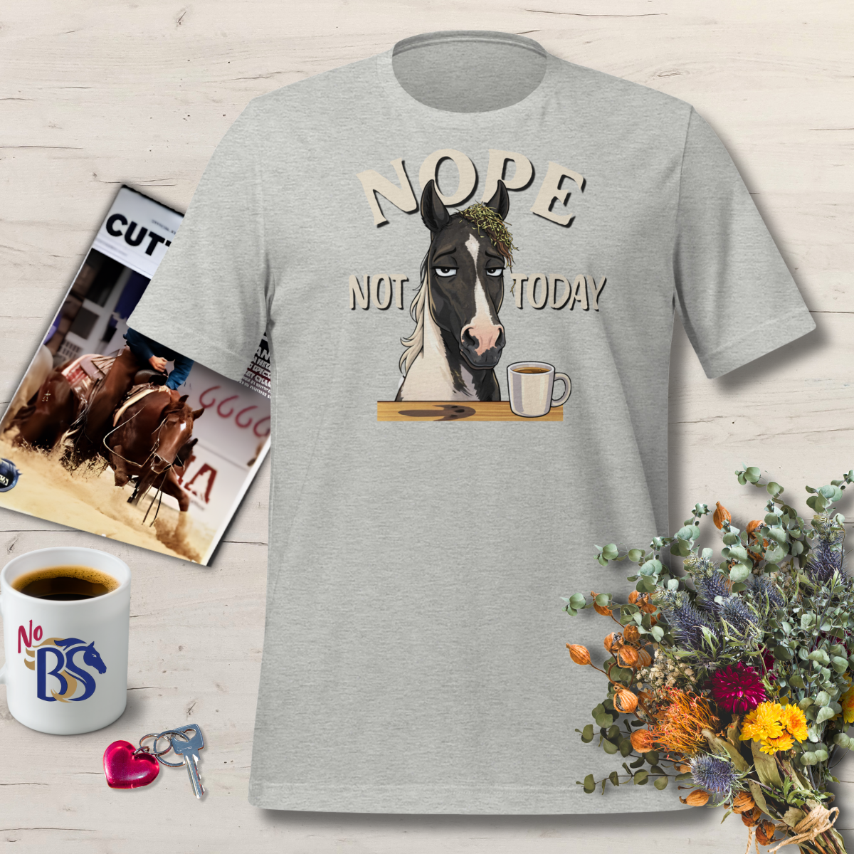 01 Nope Not Today- Funny Horse Lover's T-Shirt