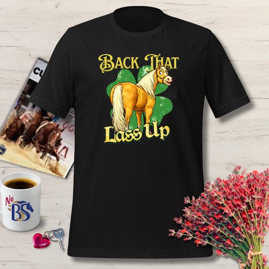 9 Back that Lass Up Flirty Horse T Shirt