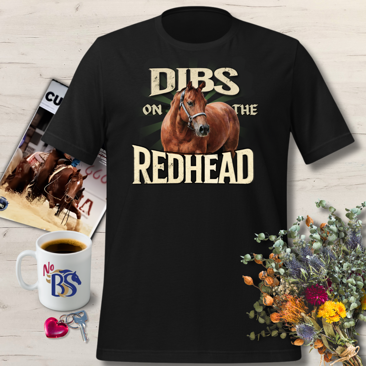 Dibs on the Redhead- Horse T-Shirt