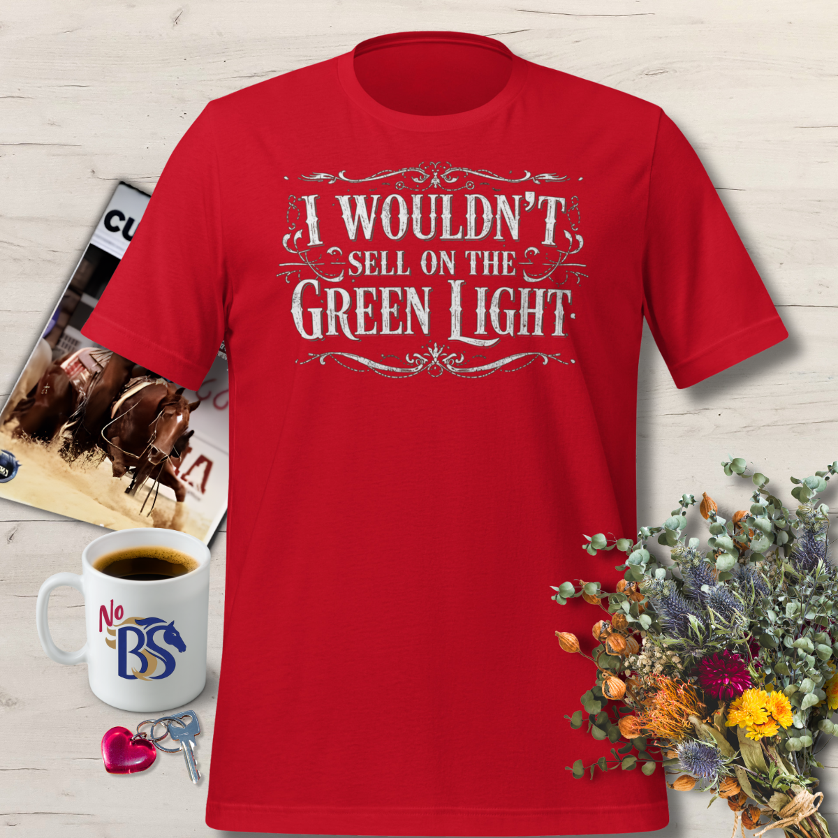 09 I Wouldn't Sell On the Green Light- Horse Auction T Shirt