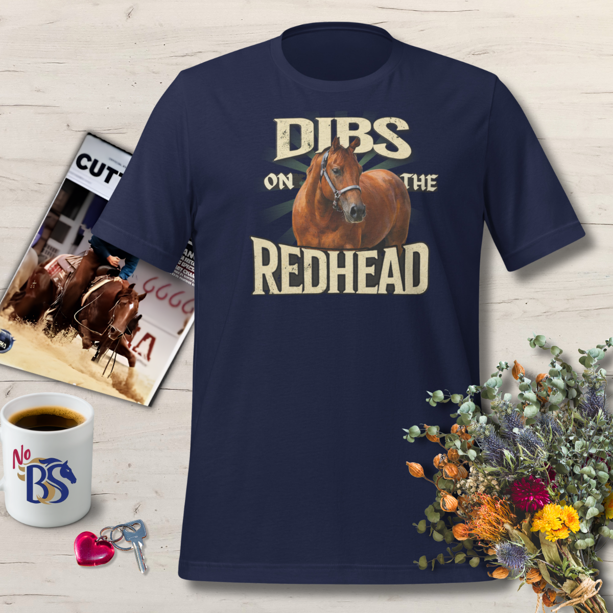 Dibs on the Redhead- Horse T-Shirt