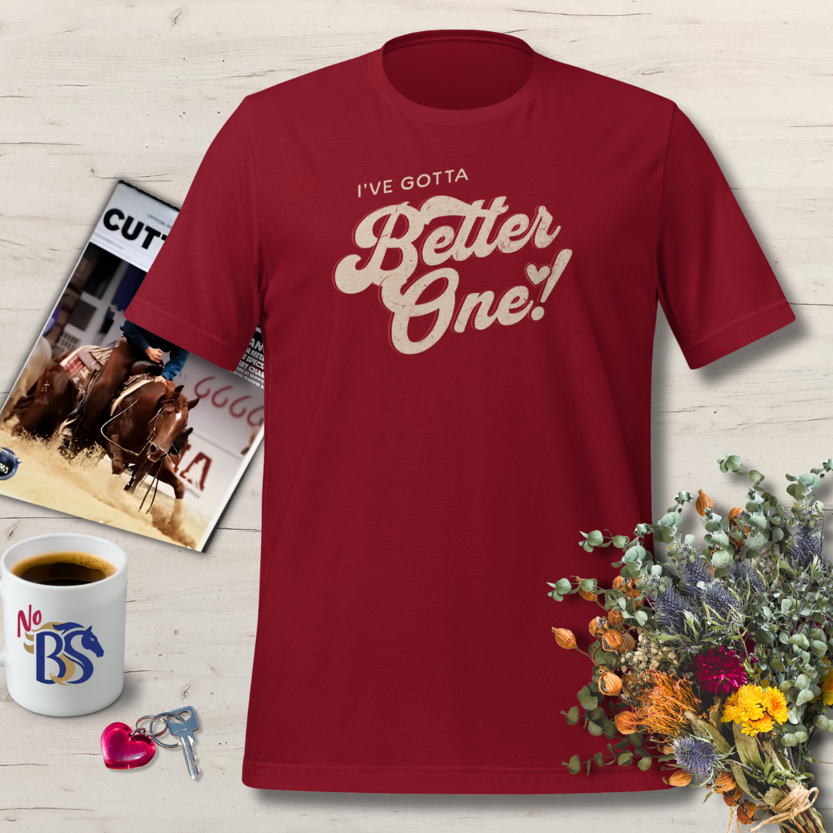 091 I've Gotta Better One- Vintage Horse Auction Shirt