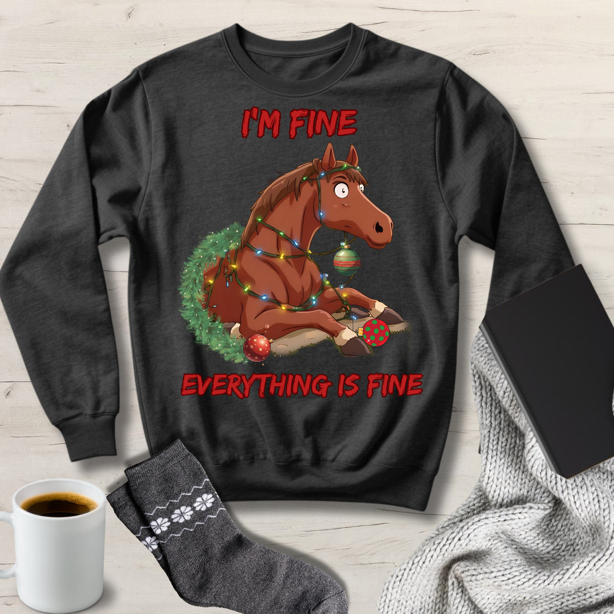 z Everything is Fine Funny Christmas Horse Sweatshirt