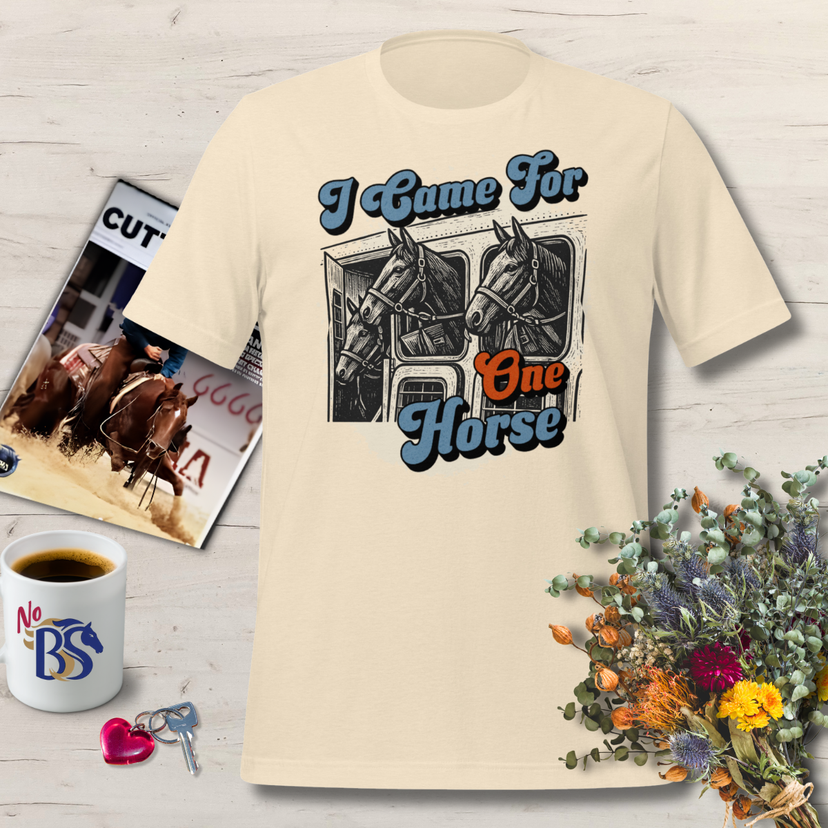 I Came For One Horse- Funny Horse Auction Shirt